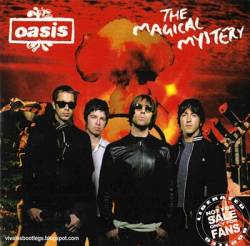 Oasis : The Magical Mystery
